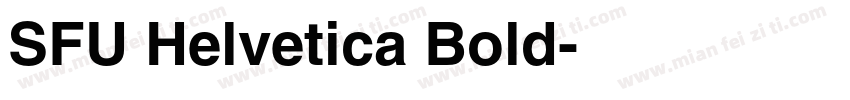 SFU Helvetica Bold字体转换